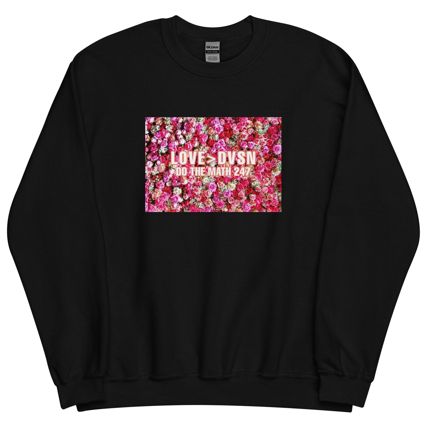 LOVE is Greater Than DVSN Unisex Sweatshirt